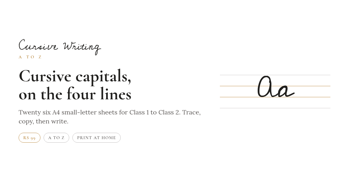 Small cursive letters a to z practice book on Indian four-line ruling