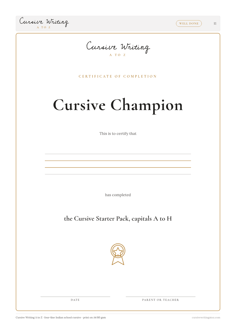 Cursive Champion certificate with four-line ruling for a child to write their own name, the date and a parent signature